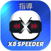 X8 Speeder Versi China Tanpa Iklan Guide