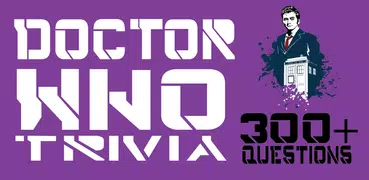 Trivia for Doctor Who Fan Quiz