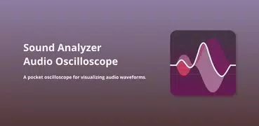 Sound Analyzer - Oscilloscope