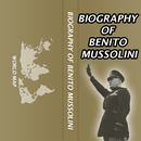 Biography Of Benito Mussolini APK