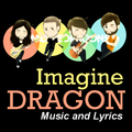 Imagine Dragon - Bad Liar | Music with Lyrics 2019