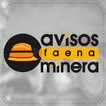 Avisos Faena Minera - Trabajo y Empleo en Minería