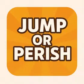Jump or Perish