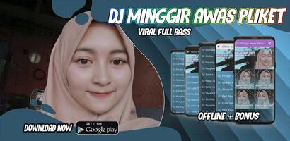 DJ Minggir Awas Pliket Viral F-poster