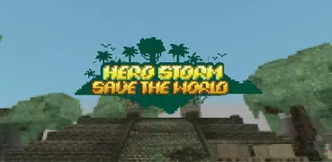 Hero Storm - Save the World