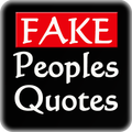 Fake Peoples Quotes
