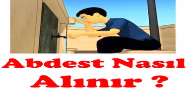 Abdest Nasıl Alınır ?