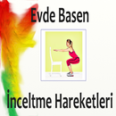 Evde Basen inceltme APK