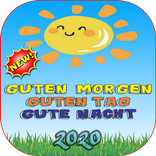 Guten Morgen, Guten Tag, Gute Nacht