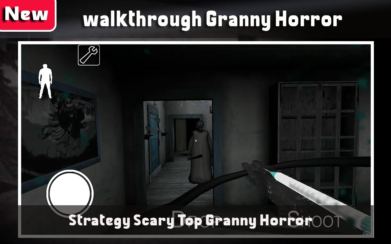 Strategy Scary Granny Walkthrough Horror For Android Apk Download - roblox granny horror game walkthrough
