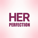 Her Perfection APK