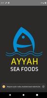 Ayyah Sea Foods Affiche