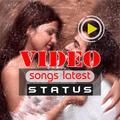Latest Video Songs Status