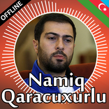 Namiq Qaracuxurlu mahnilar