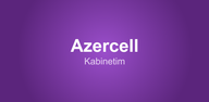 Azercell Kabinetim'i cihazınıza indirmek için kolay adımlar