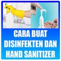 Cara buat disinfektan dan hand sanitizer