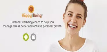 Happy Being- Meditate, De-stress, Sleep, Wellbeing