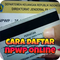 ”Cara Daftar NPWP Online