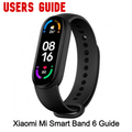Xiaomi Mi Smart Band 6 Guide