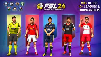 FSL 24 League : Soccer Game پوسٹر