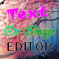 Text on Photo Editor | Text & Quote on Image