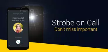 Strobe on Call: Flash alert for notifications