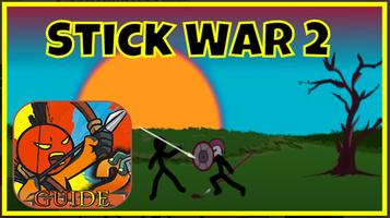 Guide For Stick War Legacy 2 -  Tips For 2020 capture d'écran 3