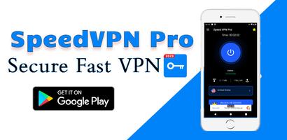 Speed VPN Pro ポスター