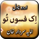 Ek Fasoon Tu by Amaya Sardar K APK