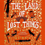 The Land of Lost Things
