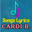 Cardi B | Song & Lyrics | Full Offline
