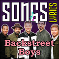 Backstreet Boys: Greatest Songs Lyrics