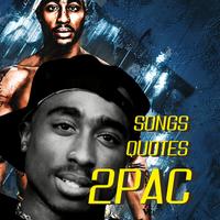 Tupac Quotes and Songs Poster