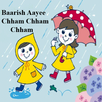 Kids Hindi Rhyme Baarish Aayee Cham Cham Cham APK