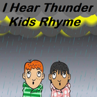 I Hear Thunder Kids Rhyme biểu tượng