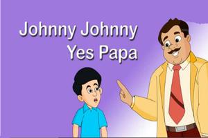 Johny Johny Yes Papa Kid Rhyme poster