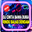 DJ Cinta Bawa Duka Remix
