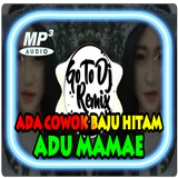 DJ ADUH MAMAE ADA COWOK BAJU HITAM VIRAL biểu tượng