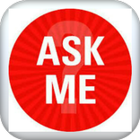Ask Me