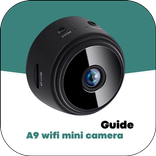 A9 Wifi Mini Camera Guide