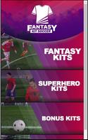 Fantasy Kit Soccer ポスター