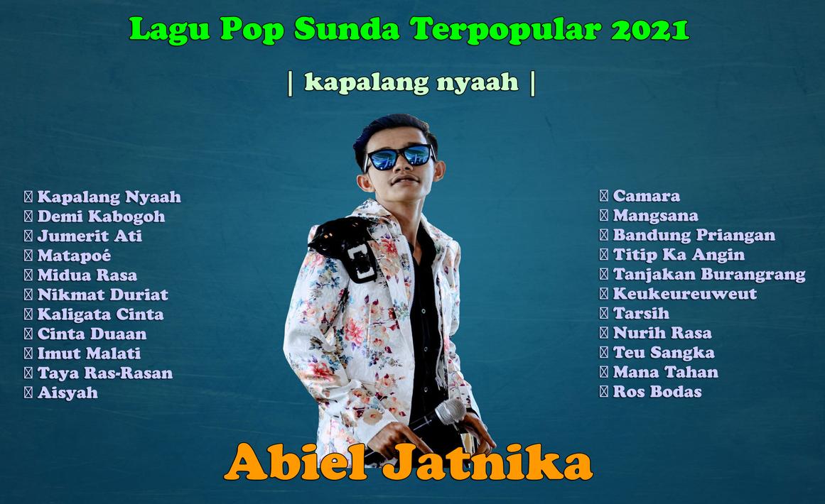 lagu Abiel Jatnika mp3 Pop Sunda terpopular 2021 for Android - APK Download
