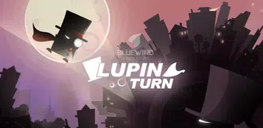 Lupin-Turn