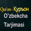 Quroni Karimni o'zbekcha tarji
