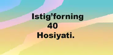 Istig'forning 40 Hosiyati