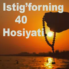 Istig'forning 40 Hosiyati APK Herunterladen