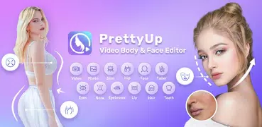 PrettyUp -写真や動画の体型補正、美顔加工アプリ