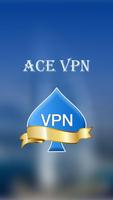 Ace VPN (Fast VPN) पोस्टर