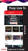 Thop Live Tv - Online Tuliptv Live Tv Guide تصوير الشاشة 1