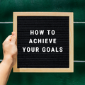 Achieve your Goals Easily
